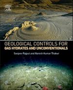 Geological Controls for Gas Hydrates and Unconventionals