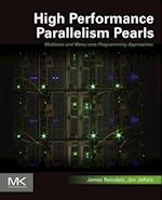 High Performance Parallelism Pearls Volume One