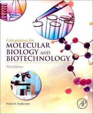 Calculations for Molecular Biology and Biotechnology