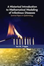 A Historical Introduction to Mathematical Modeling of Infectious Diseases
