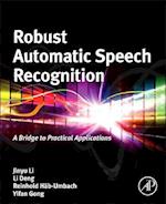 Robust Automatic Speech Recognition