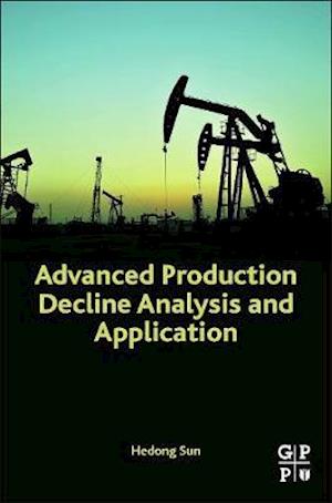 Advanced Production Decline Analysis and Application