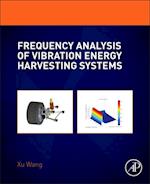 Frequency Analysis of Vibration Energy Harvesting Systems