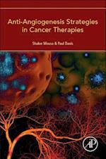Anti-Angiogenesis Strategies in Cancer Therapies
