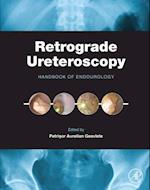 Retrograde Ureteroscopy