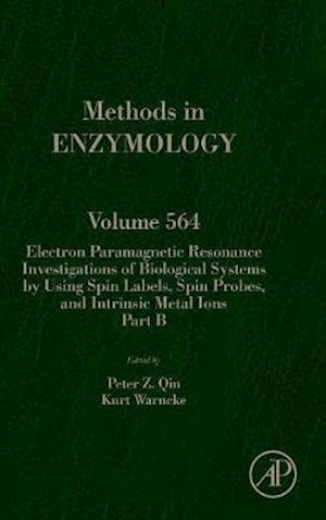 Electron Paramagnetic Resonance Investigations of Biological Systems by Using Spin Labels, Spin Probes, and Intrinsic Metal Ions Part B