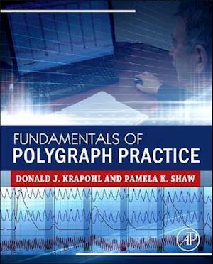 Fundamentals of Polygraph Practice