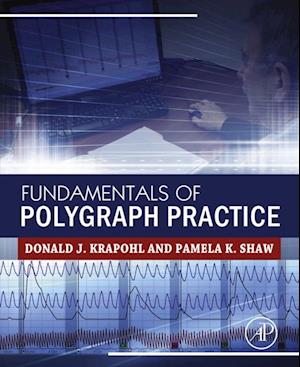 Fundamentals of Polygraph Practice