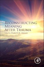 Reconstructing Meaning After Trauma