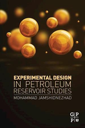 Experimental Design in Petroleum Reservoir Studies