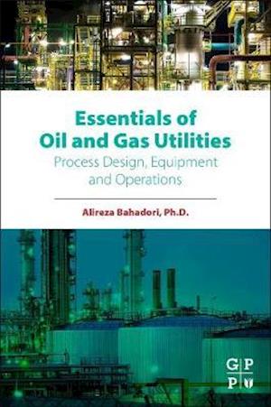 Essentials of Oil and Gas  Utilities