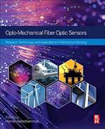 Opto-mechanical Fiber Optic Sensors
