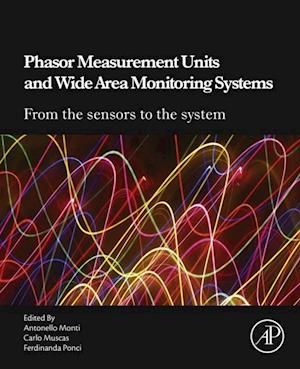 Phasor Measurement Units and Wide Area Monitoring Systems