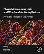 Phasor Measurement Units and Wide Area Monitoring Systems