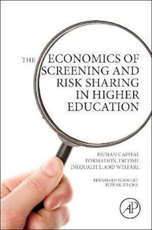 The Economics of Screening and Risk Sharing in Higher Education