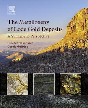 Metallogeny of Lode Gold Deposits