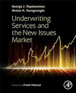 Underwriting Services and the New Issues Market