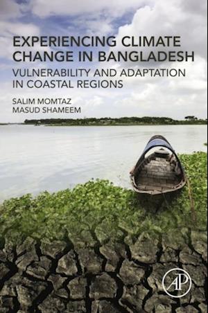 Experiencing Climate Change in Bangladesh