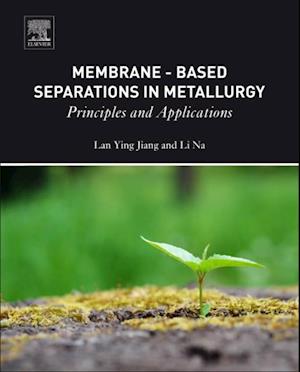 Membrane-Based Separations in Metallurgy