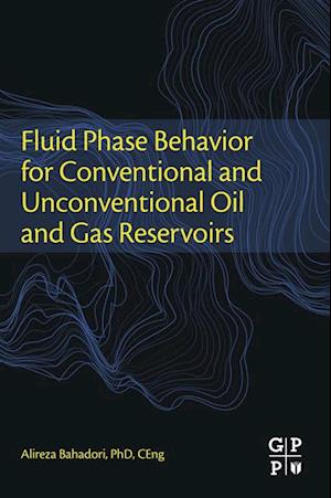 Fluid Phase Behavior for Conventional and Unconventional Oil and Gas Reservoirs