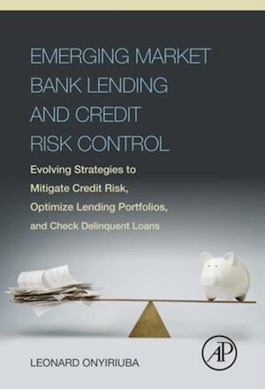 Emerging Market Bank Lending and Credit Risk Control