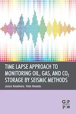 Time Lapse Approach to Monitoring Oil, Gas, and CO2 Storage by Seismic Methods