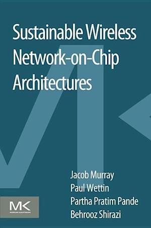 Sustainable Wireless Network-on-Chip Architectures