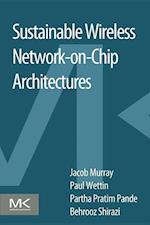 Sustainable Wireless Network-on-Chip Architectures