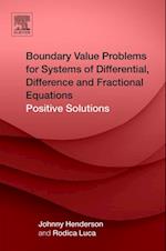 Boundary Value Problems for Systems of Differential, Difference and Fractional Equations