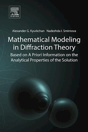 Mathematical Modeling in Diffraction Theory