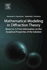 Mathematical Modeling in Diffraction Theory