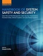 Handbook of System Safety and Security