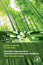 Innovative Approaches to Individual and Community Resilience