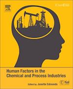 Human Factors in the Chemical and Process Industries