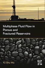 Multiphase Fluid Flow in Porous and Fractured Reservoirs