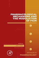 Pharmacological Mechanisms and the Modulation of Pain