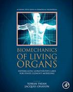 Biomechanics of Living Organs