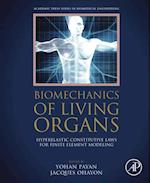 Biomechanics of Living Organs