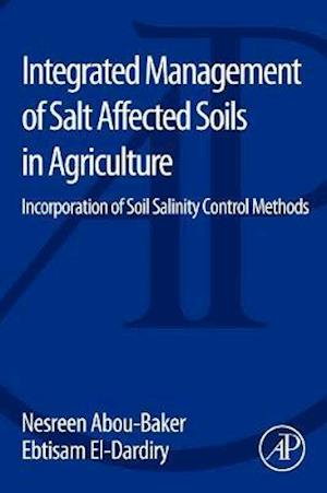 Integrated Management of Salt Affected Soils in Agriculture