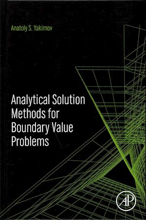 Analytical Solution Methods for Boundary Value Problems