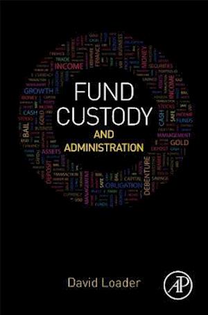 Fund Custody and Administration