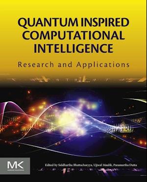 Quantum Inspired Computational Intelligence