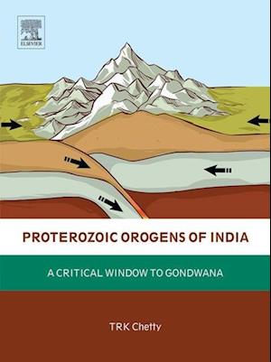 Proterozoic Orogens of India