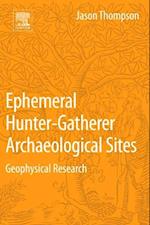 Ephemeral Hunter-Gatherer Archaeological Sites
