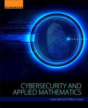Cybersecurity and Applied Mathematics