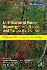 Mobilisation of Forest Bioenergy in the Boreal and Temperate Biomes