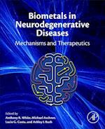 Biometals in Neurodegenerative Diseases