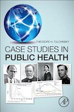 Case Studies in Public Health