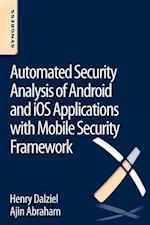Automated Security Analysis of Android and iOS Applications with Mobile Security Framework
