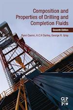 Composition and Properties of Drilling and Completion Fluids